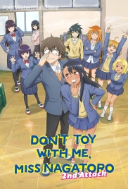 Dont Toy with Me, Miss Nagatoro 2nd Season (2023) Dont Toy with Me, Miss Nagatoro 2nd Season (2023)