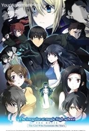 The Irregular at Magic High School: The Girls Who Calls The Stars (2018) The Irregular at Magic High School: The Girls Who Calls The Stars (2018)